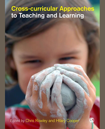 Cross-curricular Approaches to Teaching and Learning