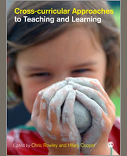 Cross-curricular Approaches to Teaching and Learning, 1st Edition