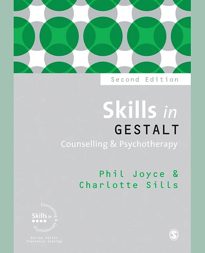 Skills in Gestalt Counselling & Psychotherapy