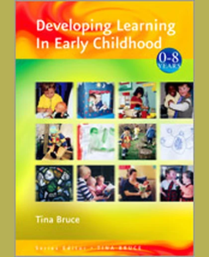 Developing Learning in Early Childhood, 1st Edition