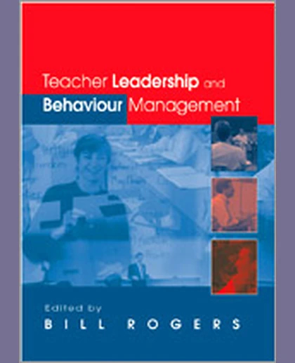 Teacher Leadership and Behaviour Management, 1st Edition