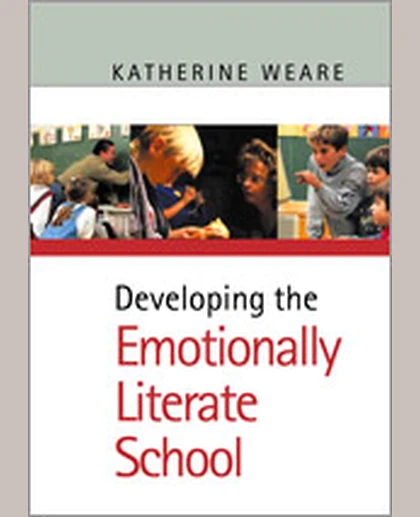 Developing the Emotionally Literate School, 1st Edition
