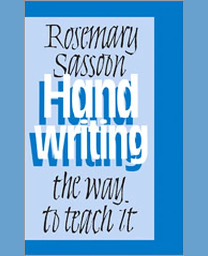 Handwriting: The Way to Teach It, 2nd Edition