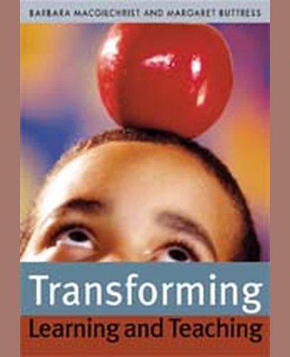 Transforming Learning and Teaching: We Can If.., 1st Edition