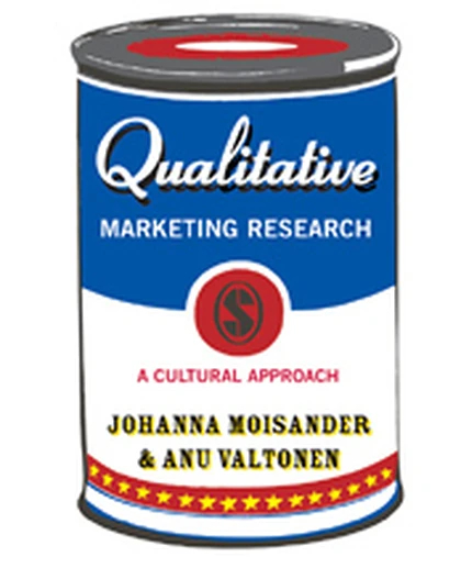 Qualitative Marketing Research: A Cultural Approach, 1st Edition