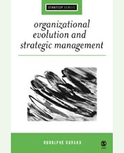 Organizational Evolution and Strategic Management, 1st Edition
