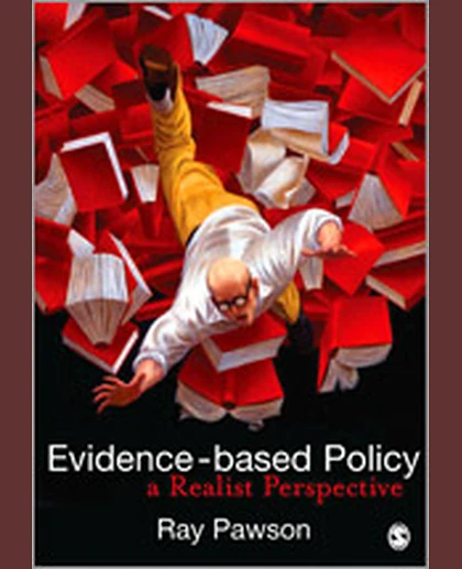 Evidence-Based Policy: A Realist Perspective, 1st Edition