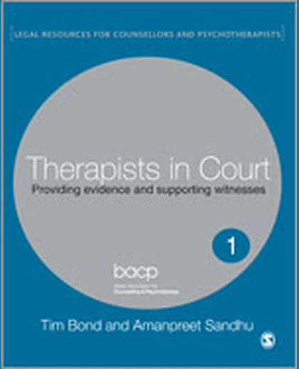 Therapists in Court: Providing Evidence and Supporting Witnesses, 1st Edition