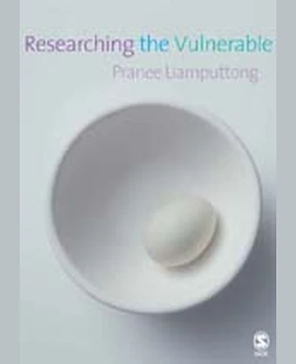 Researching the Vulnerable: A Guide to Sensitive Research Methods, 1st Edition