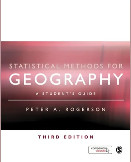 Statistical Methods for Geography: A Student's Guide, 3rd Edition