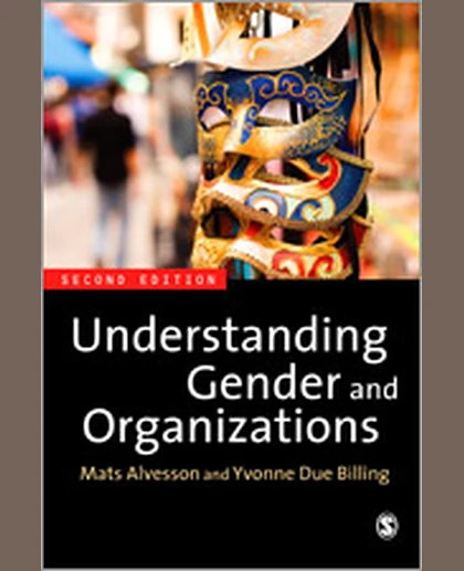 Understanding Gender and Organizations, 2nd Edition