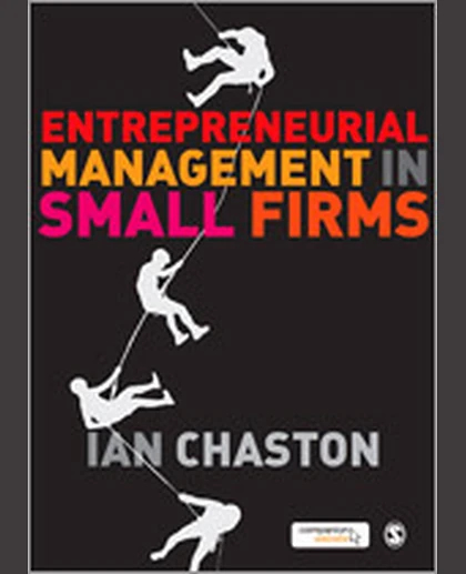 Entrepreneurial Management in Small Firms, 1st Edition