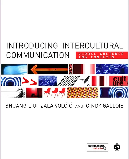 Introducing Intercultural Communication: Global Cultures and Contexts
