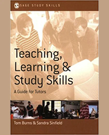 Teaching, Learning and Study Skills: A Guide for Tutors, 1st Edition