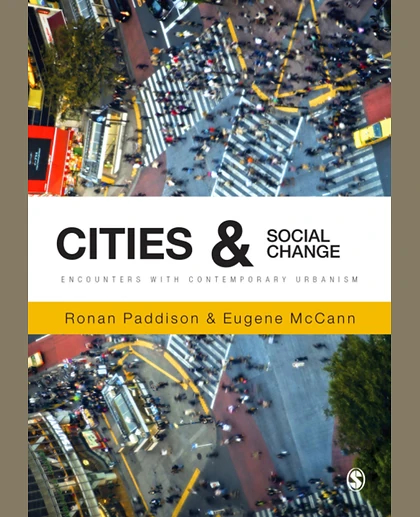 Cities and Social Change: Encounters with Contemporary Urbanism