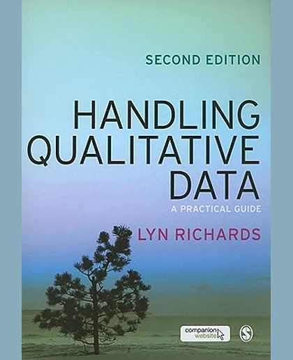 Handling Qualitative Data: A Practical Guide, 2nd Edition