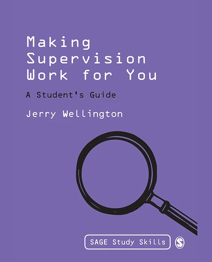 Making Supervision Work for You: A Student's Guide