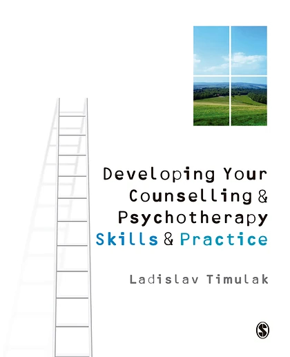 Developing Your Counselling and Psychotherapy Skills and Practice
