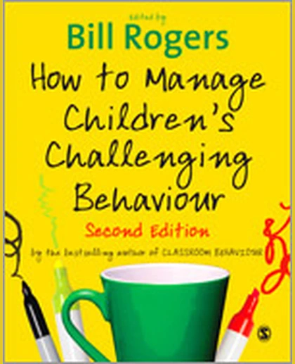 How to Manage Children′s Challenging Behaviour, 2nd Edition
