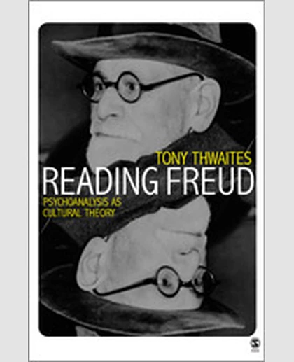 Reading Freud: Psychoanalysis as Cultural Theory, 1st Edition