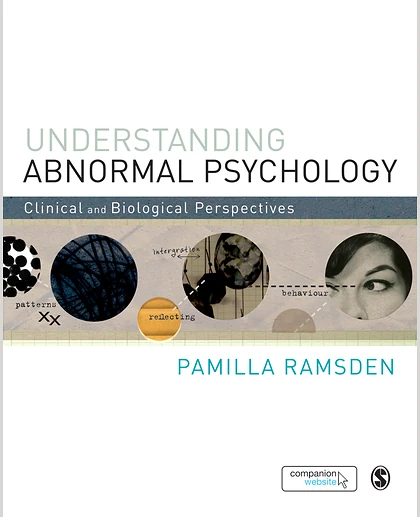 Understanding Abnormal Psychology: Clinical and Biological Perspectives