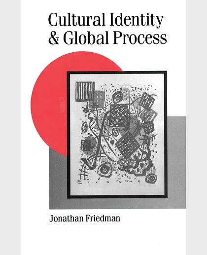 Cultural Identity and Global Process, 1st Edition