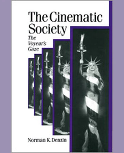The Cinematic Society: The Voyeur's Gaze, 1st Edition