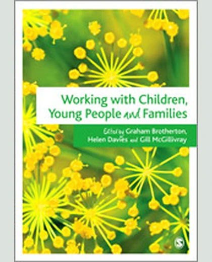 Working with Children, Young People and Families, 1st Edition