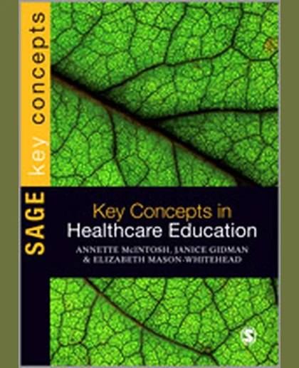 Key Concepts in Healthcare Education, 1st Edition