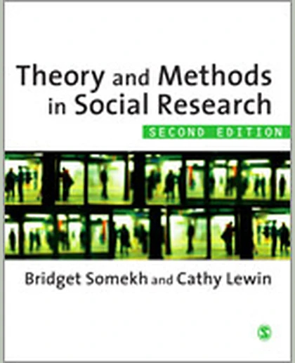 Theory and Methods in Social Research, 2nd Edition