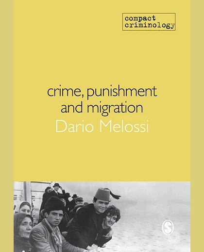 Crime, Punishment and Migration