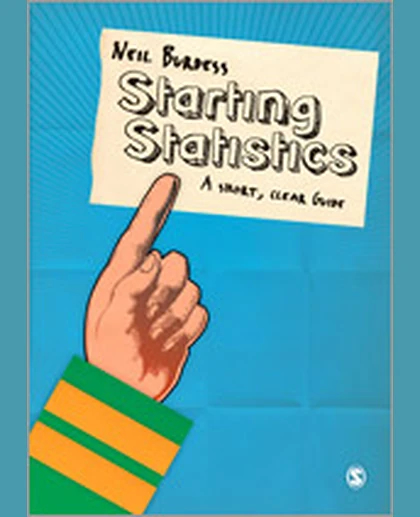 Starting Statistics: A Short, Clear Guide, 1st Edition