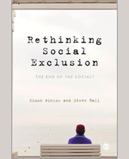 Rethinking Social Exclusion: The End of the Social?, 1st Edition