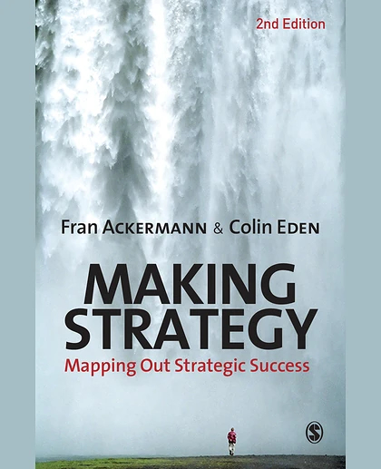 Making Strategy: Mapping Out Strategic Success