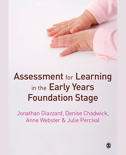 Assessment for Learning in the Early Years Foundation Stage, 1st Edition