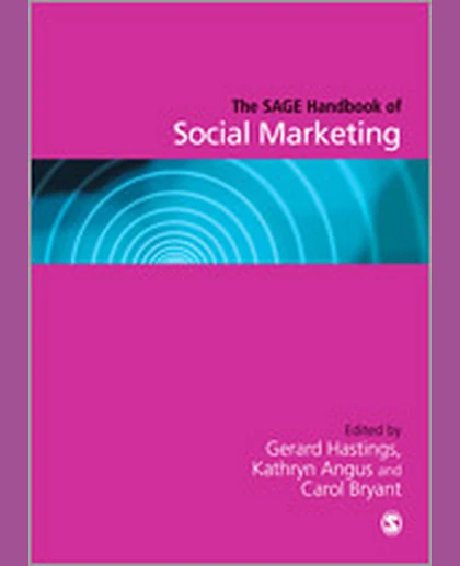 The SAGE Handbook of Social Marketing, 1st Edition