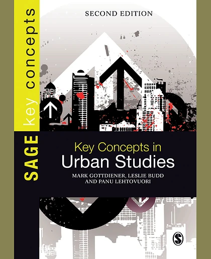 Key Concepts in Urban Studies, 2nd Edition