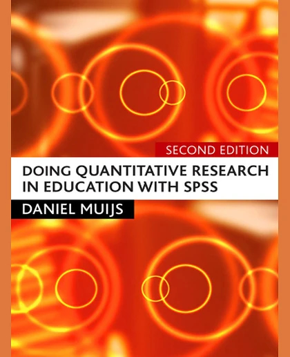 Doing Quantitative Research in Education with SPSS, 2nd Edition