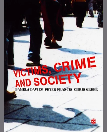 Victims, Crime and Society