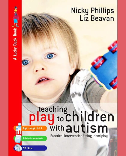 Teaching Play to Children with Autism: A Practical Intervention Using Identiplay