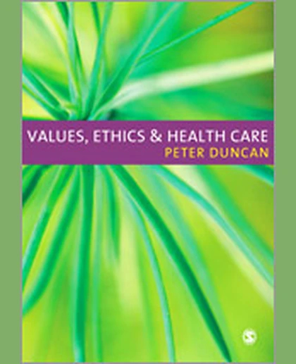 Values, Ethics and Health Care, 1st Edition