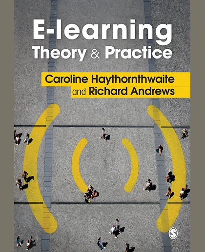 E-learning Theory and Practice, 1st Edition