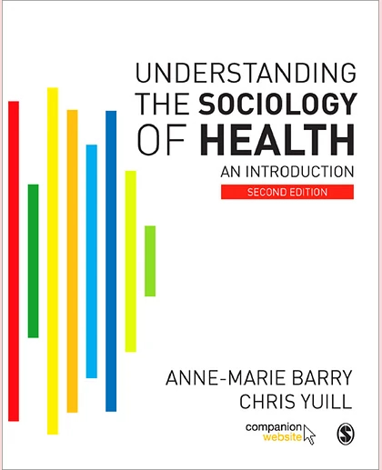 Understanding the Sociology of Health: An Introduction, 2nd Edition