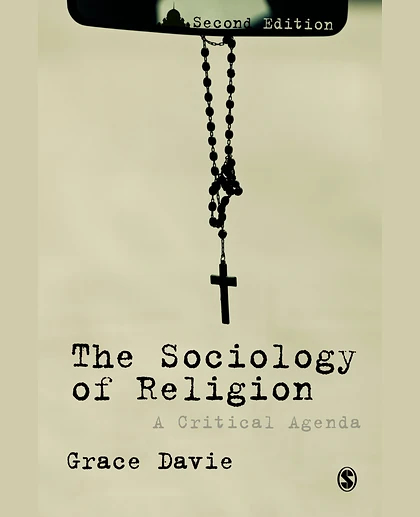 The Sociology of Religion: A Critical Agenda, 2nd Edition