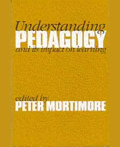 Understanding Pedagogy: And Its Impact on Learning, 1st Edition