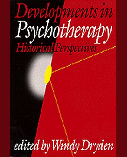 Developments in Psychotherapy: Historical Perspectives, 1st Edition