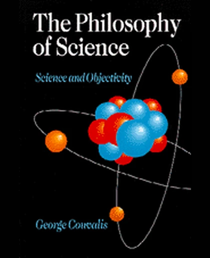 The Philosophy of Science: Science and Objectivity, 1st Edition