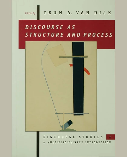 Discourse as Structure and Process