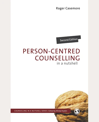 Person-Centred Counselling in a Nutshell, 2nd Edition