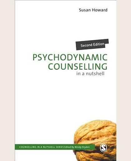 Psychodynamic Counselling in a Nutshell, 2nd Edition